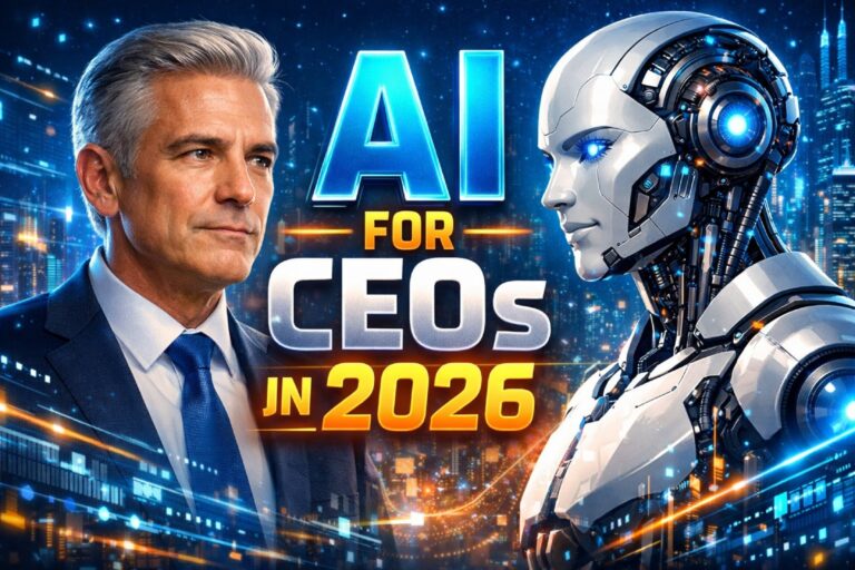 AI for CEOs in 2026: 12 Essential Moves